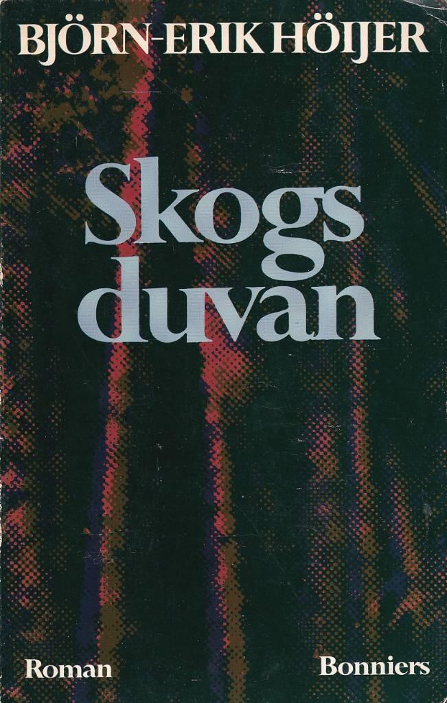 Skogsduvan : [roman]