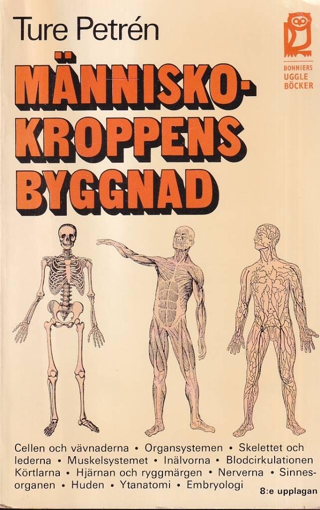 M&auml;nniskokroppens byggnad