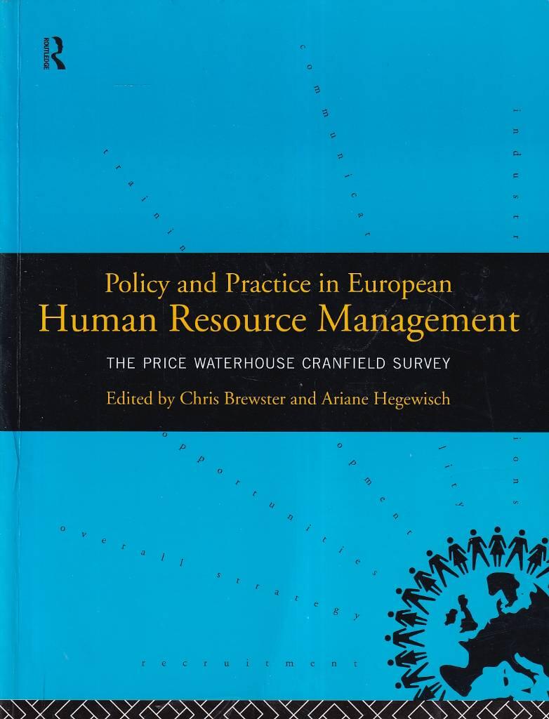 Policy and practice in European human resource management