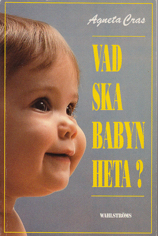Vad ska babyn heta?