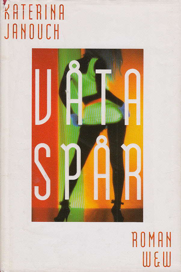 V&aring;ta sp&aring;r : [roman]