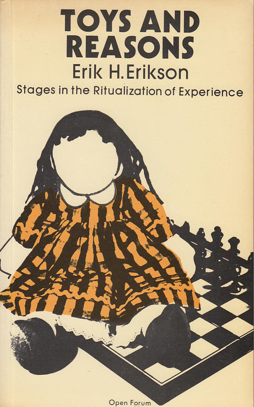 Toys and reasons : stages in the ritualization of experience