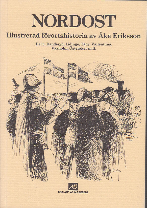 Nordost : Danderyd, Liding&ouml;, T&auml;by, Vallentuna, Vaxholm, &Ouml;ster&aring;ker m fl