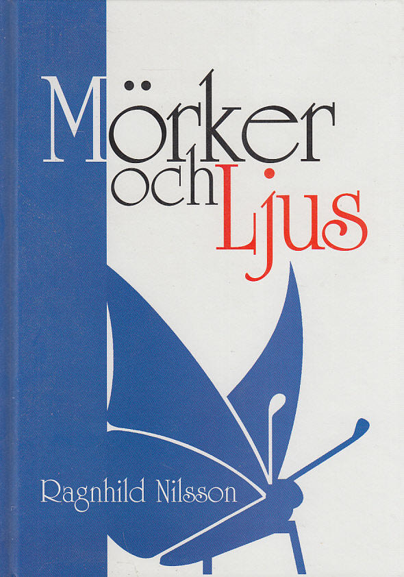 M&ouml;rker och ljus