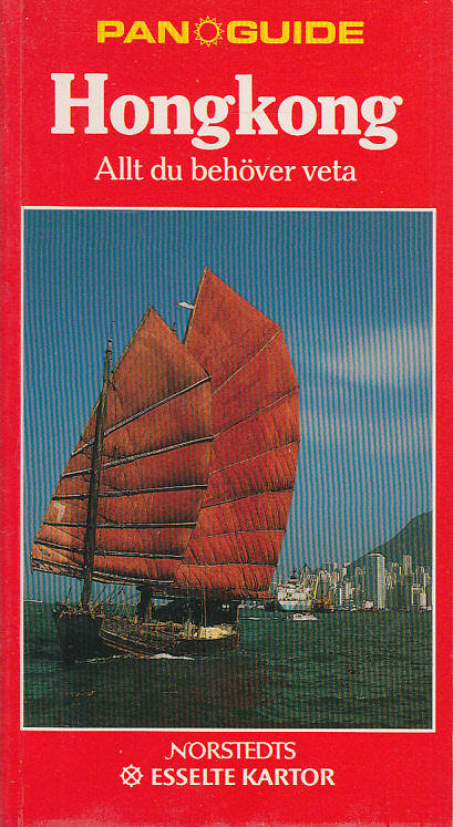 Hongkong : allt du beh&ouml;ver veta