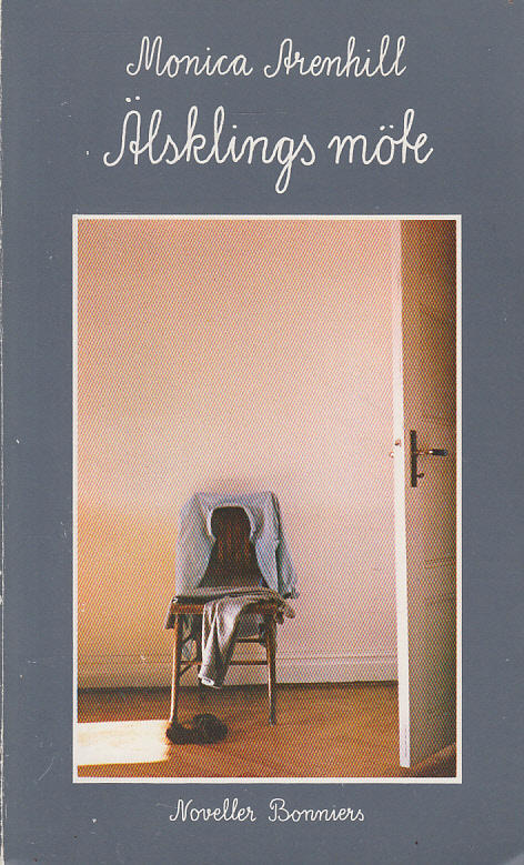 &Auml;lsklings m&ouml;te : noveller