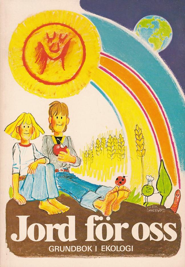 Jord för oss : grundbok i ekologi