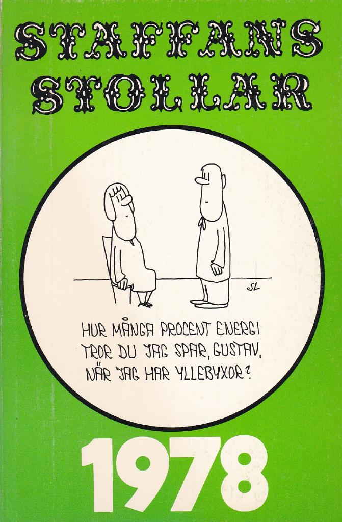 Staffans stollar : en &aring;rskr&ouml;nika i bild