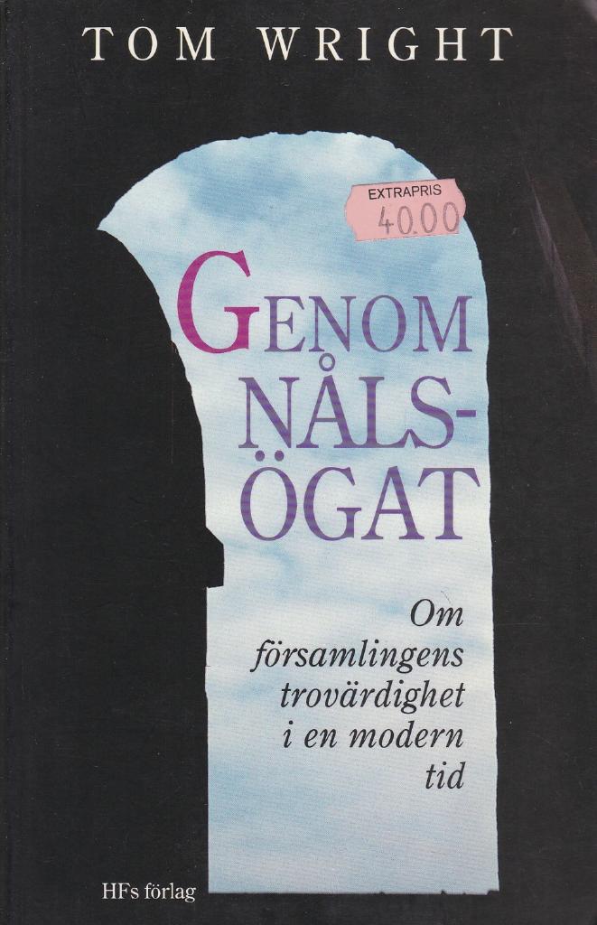 Genom n&aring;ls&ouml;gat - om f&ouml;rsamlingens trov&auml;rdighet i en modern tid