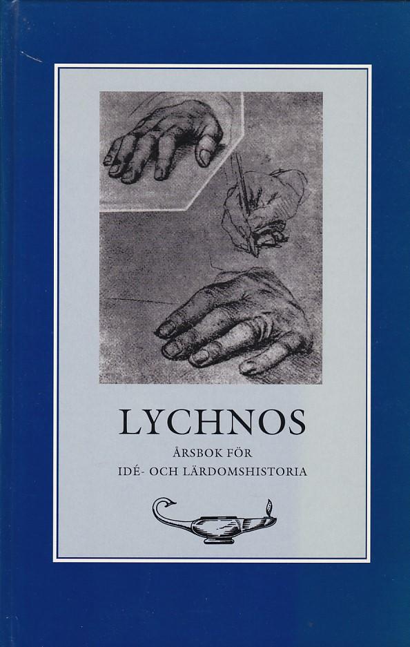 Lychnos 2000 : &Aring;rsbok f&ouml;r id&eacute; -och l&auml;rdomshistoria