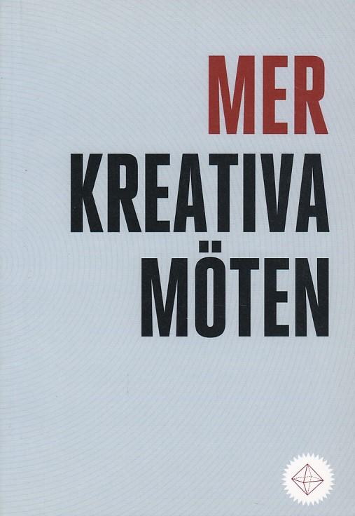 Mer kreativa m&ouml;ten
