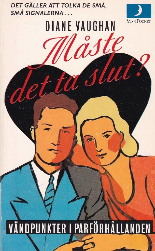 M&aring;ste det ta slut? : v&auml;ndpunkter i parf&ouml;rh&aring;llanden