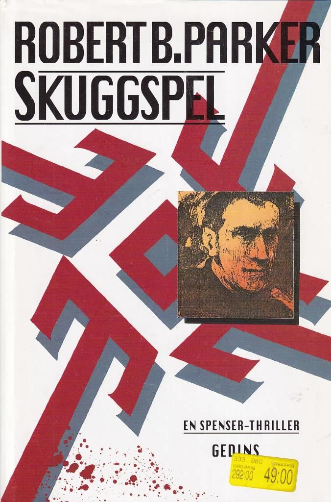 Skuggspel : [en Spenser-triller]