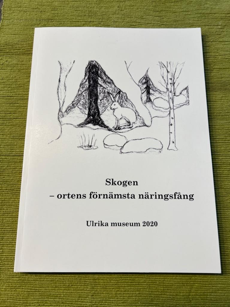 Skogen - ortens f&ouml;rn&auml;msta n&auml;ringsf&aring;ng