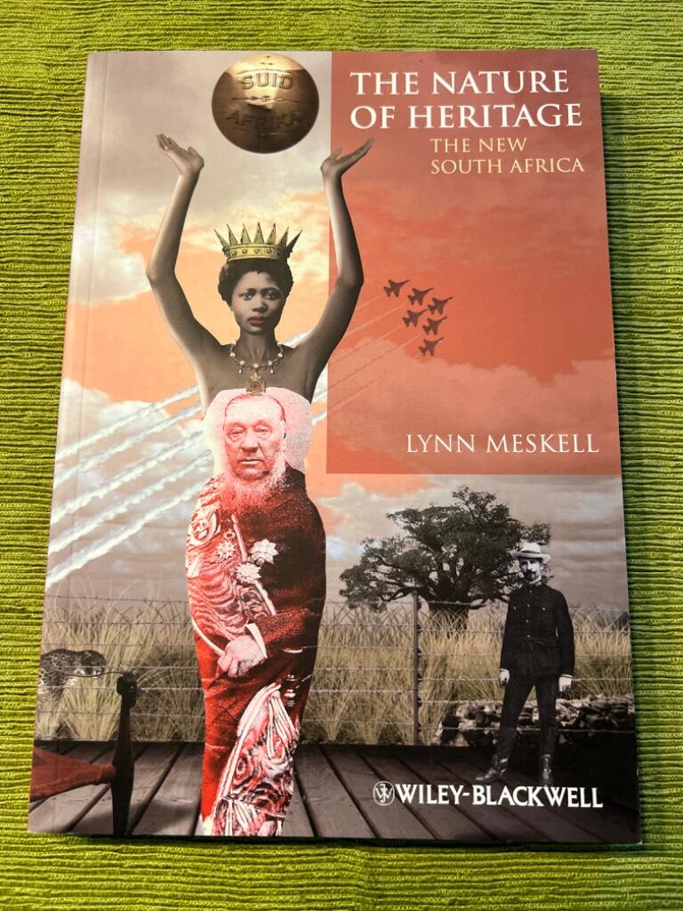 The Nature of Heritage: The New South Africa
