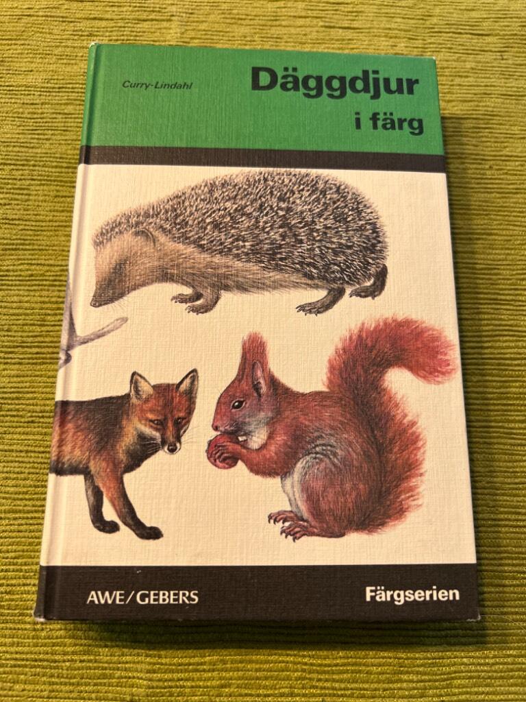 D&auml;ggdjur i f&auml;rg : alla Europas arter