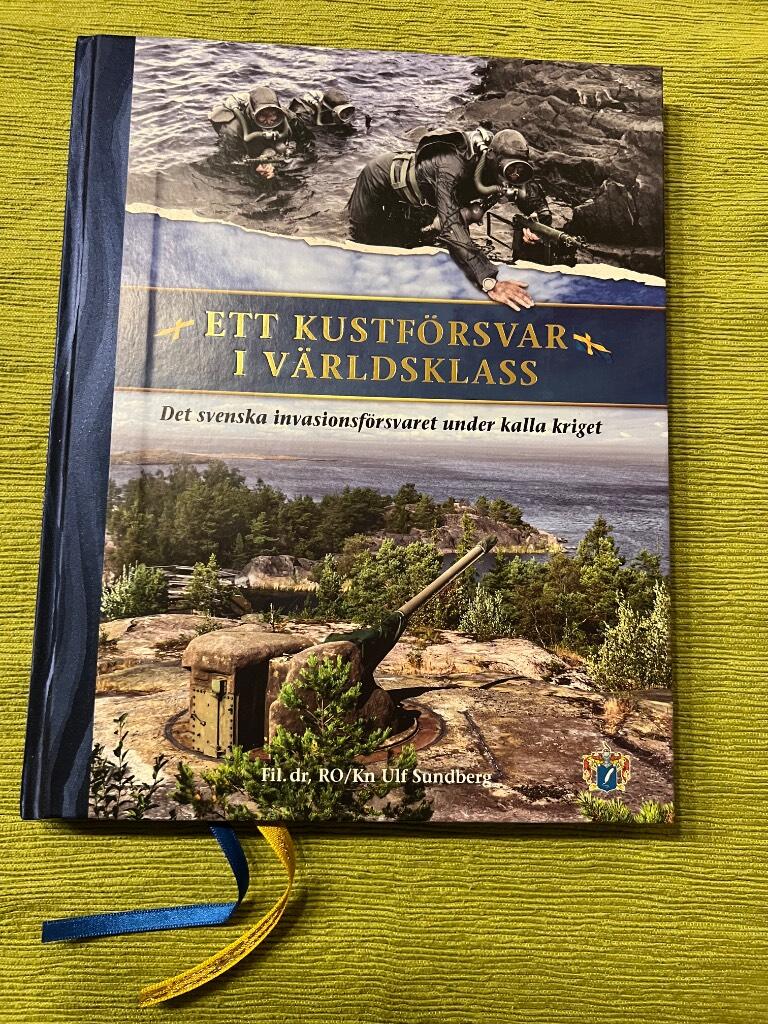 Ett kustf&ouml;rsvar i v&auml;rldsklass - det svenska invasionsf&ouml;rsvaret under kalla kriget