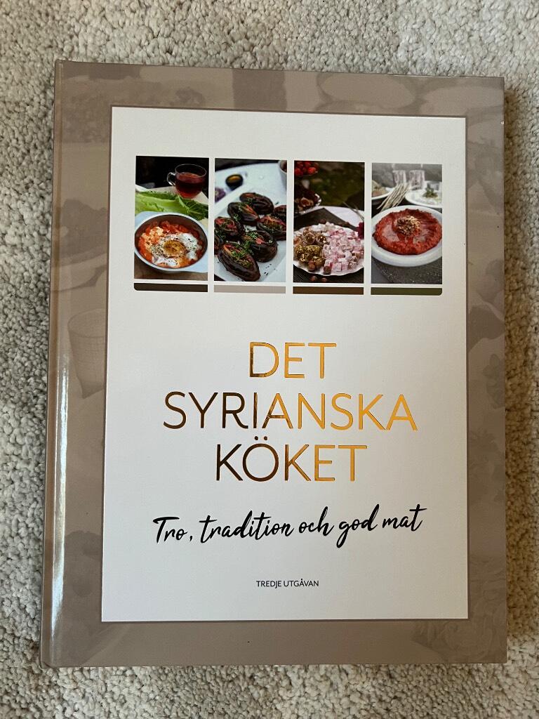 Det syrianska k&ouml;ket - tro, tradition och god mat