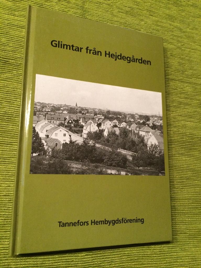 Glimtar fr&aring;n Hejdeg&aring;rden