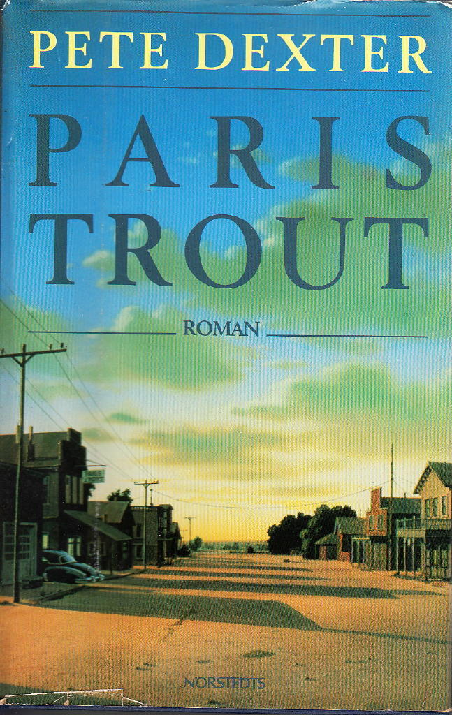 Paris Trout : Roman