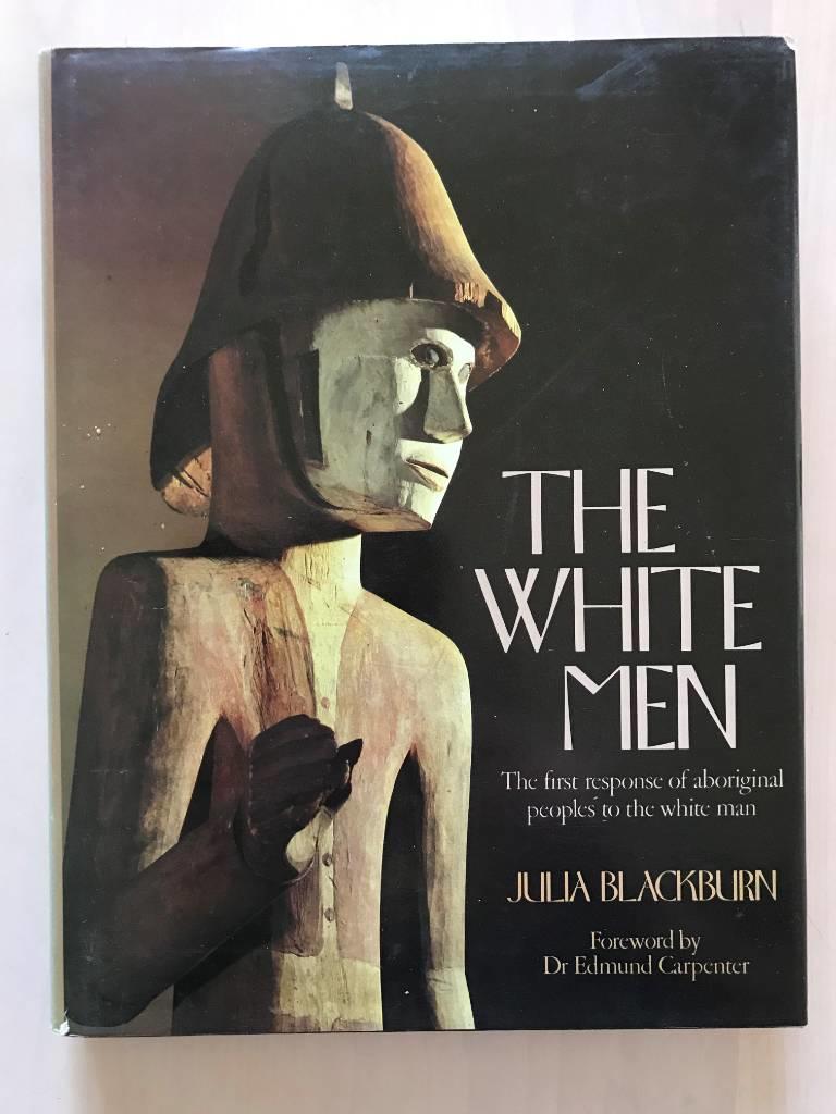 The white men : the first response of aboriginal peoples to the white man