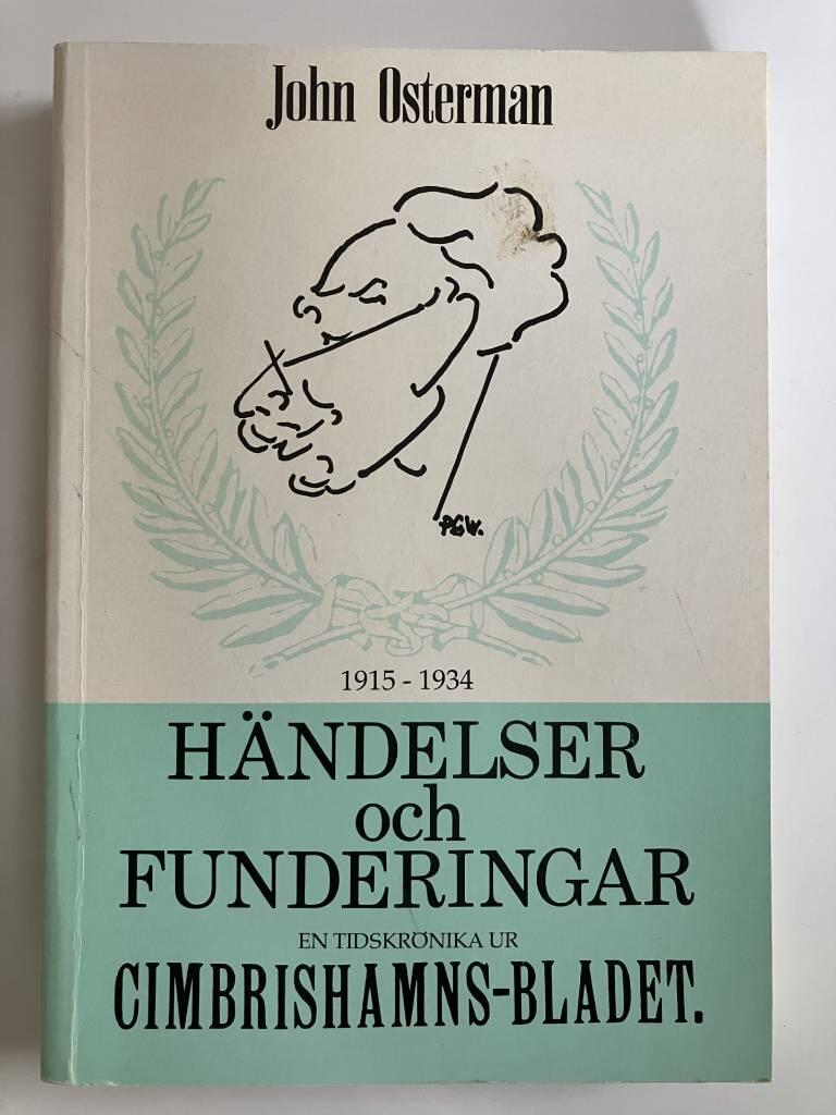 H&auml;ndelser och funderingar : en tidskr&ouml;nika ur Cimbrishamns-bladet