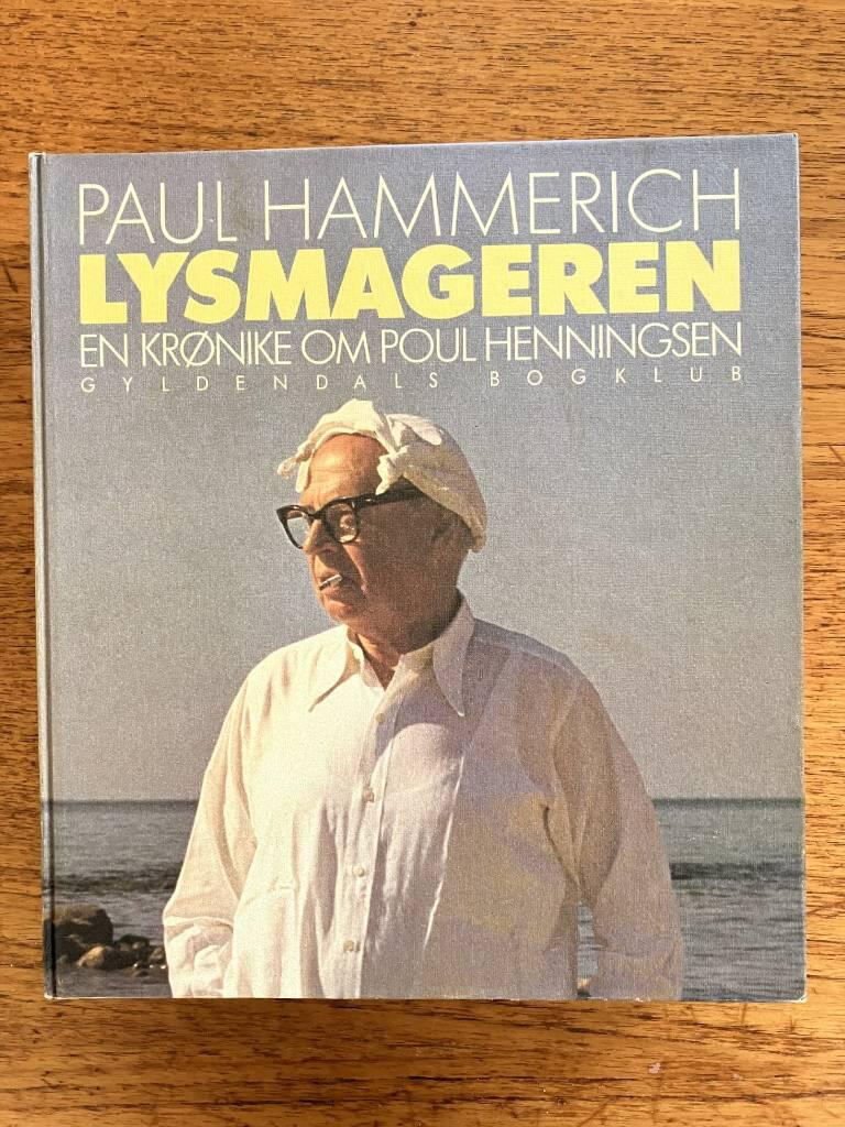Lysmageren : en krønike om Poul Henningsen