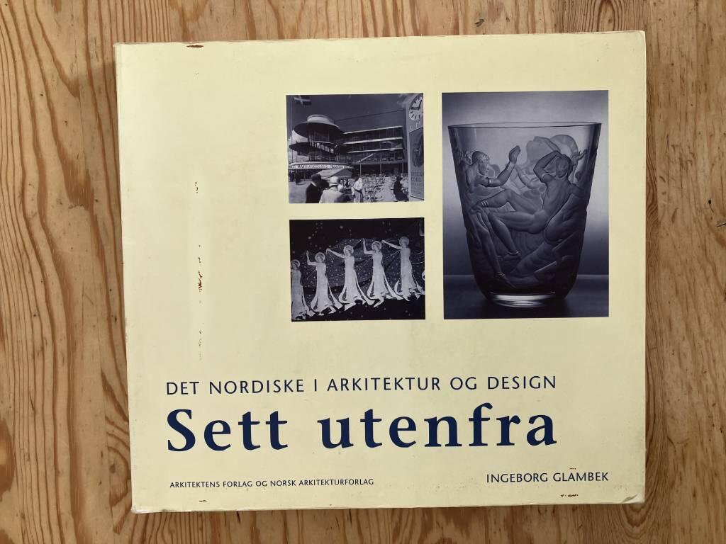 Det nordiske i arkitektur og design sett utenfra