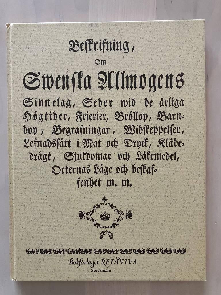 Beskrifning om svenska allmogens sinnelag och seder, V&auml;stbo h&auml;rad, Sm&aring;land : Character and customs of the peasantry of V&auml;stbo h&auml;rad, Sm&aring;land