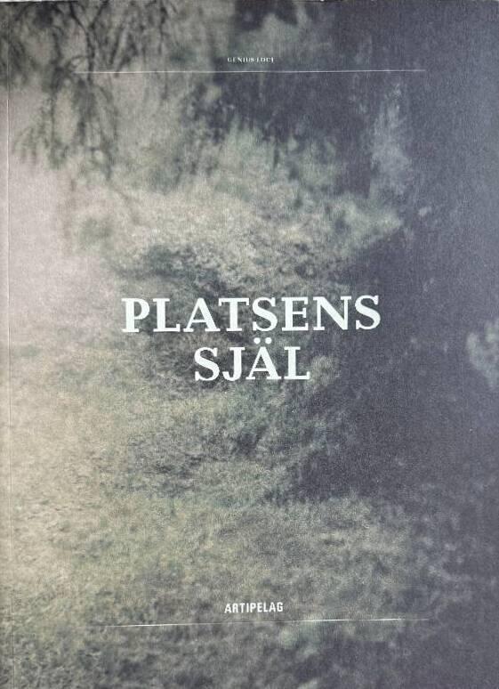 Platsens sj&auml;l : Artipelag, 3 juni - 31 september, 2012