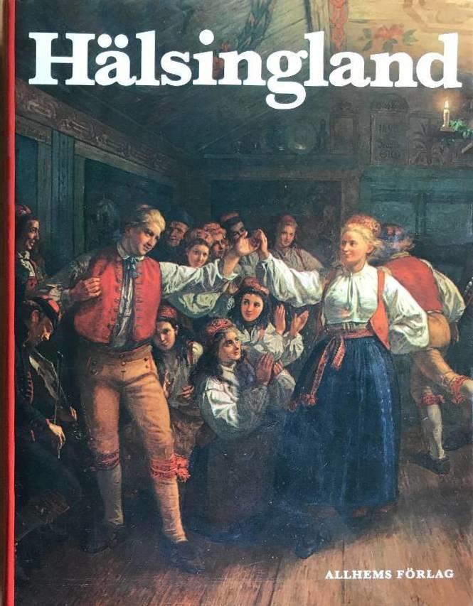 H&auml;lsingland : [ett bildverk]