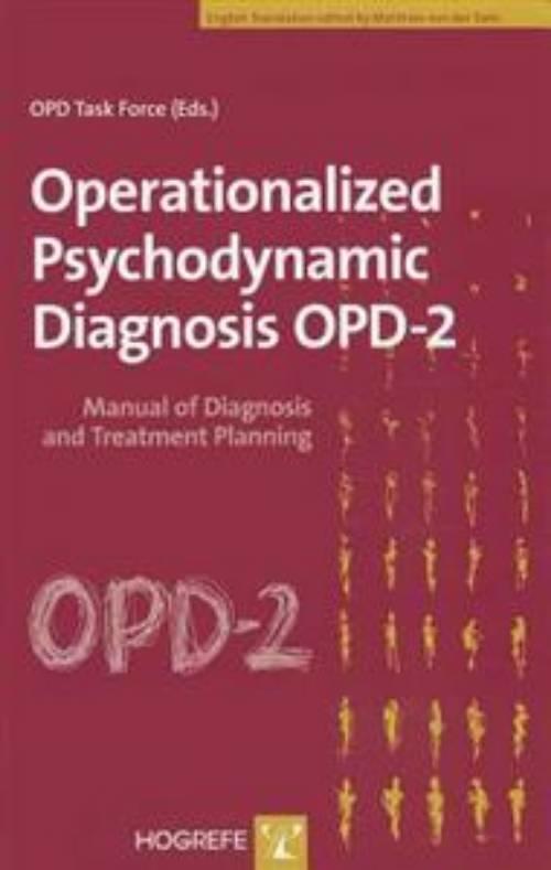 Operationalized psychodynamic diagnosis OPD-2 : manual of diagnosis and treatment planning
