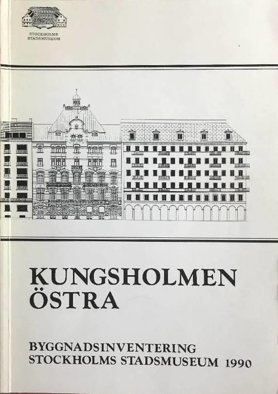 Kungsholmen östra : byggnadsinventering
