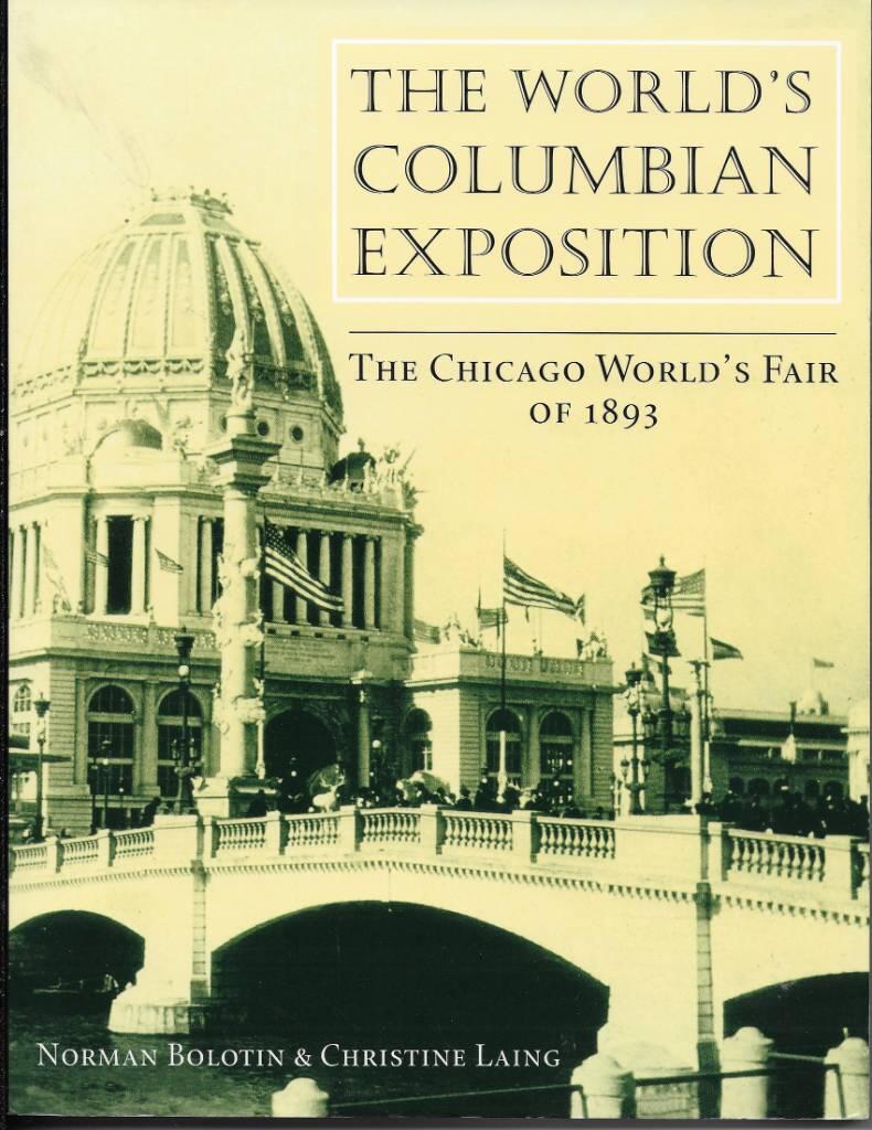 The world's Columbian exposition - the Chicago World's Fair of 1893
