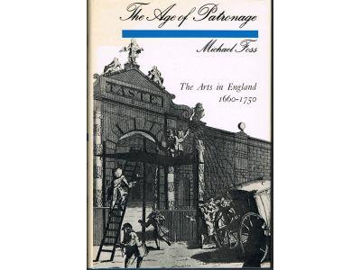 The age of patronage - the arts in England, 1660-1750