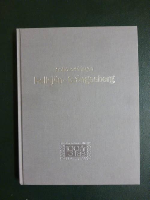 Kraft&ouml;verf&ouml;ringen Hellsj&ouml;n - Gr&auml;ngesberg : en 100-&aring;rig milstolpe i kraftteknikens historia
