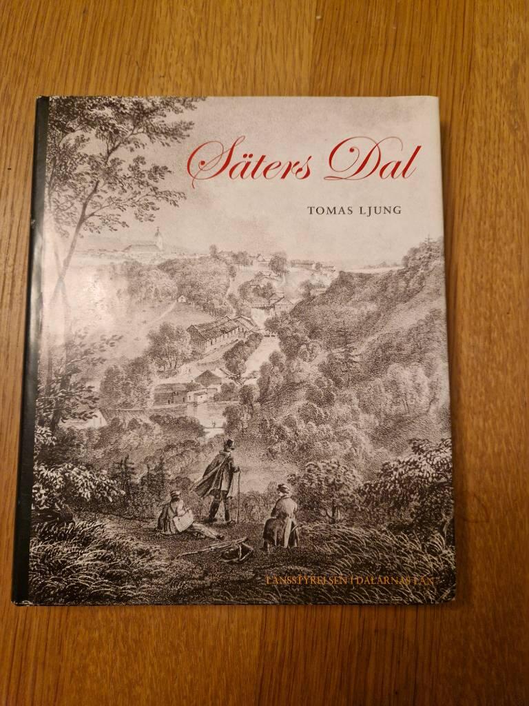 S&auml;ters Dal : natur och kulturhistoria i S&auml;terdalen