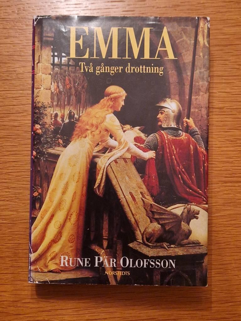 Emma - tv&aring; g&aring;nger drottning - ett kvinno&ouml;de p&aring; 1000-talet : roman