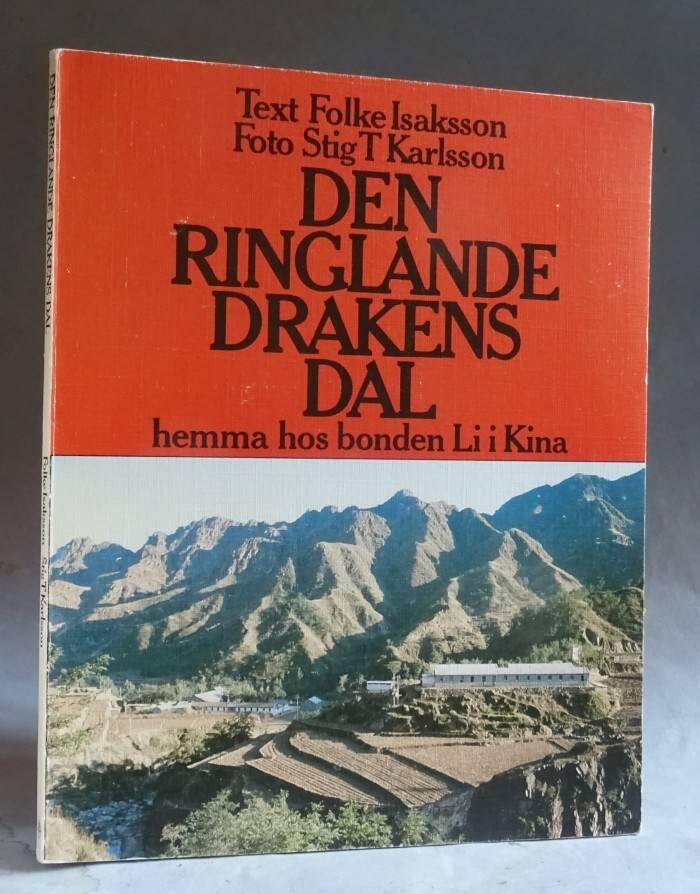 Den ringlande drakens dal : hemma hos bonden Li i Kina