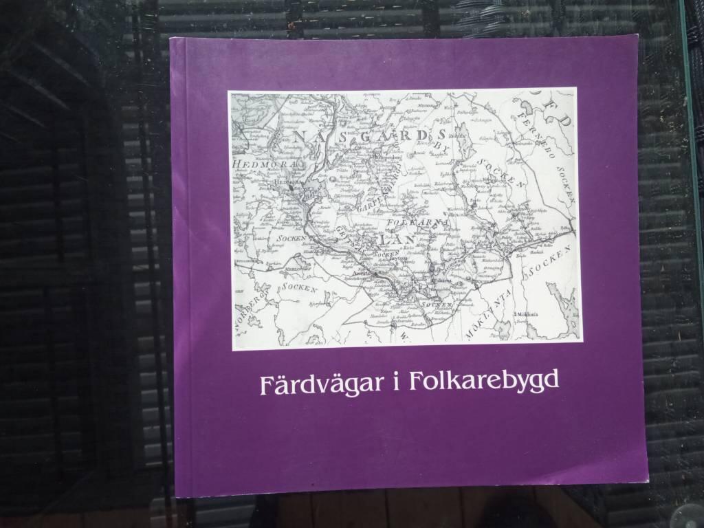 F&auml;rdv&auml;gar i Folkarebygd