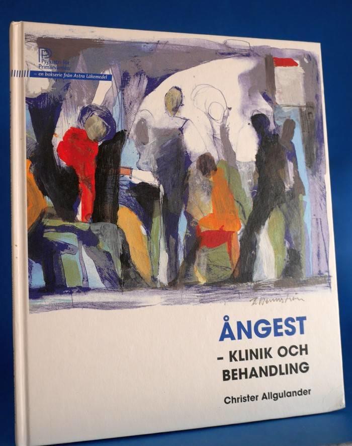 &Aring;ngest : klinik och behandling
