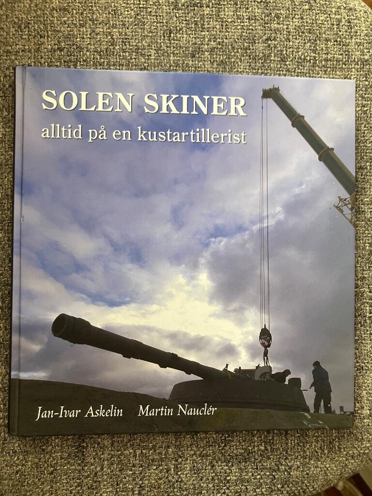 Solen skiner alltid p&aring; en kustartillerist