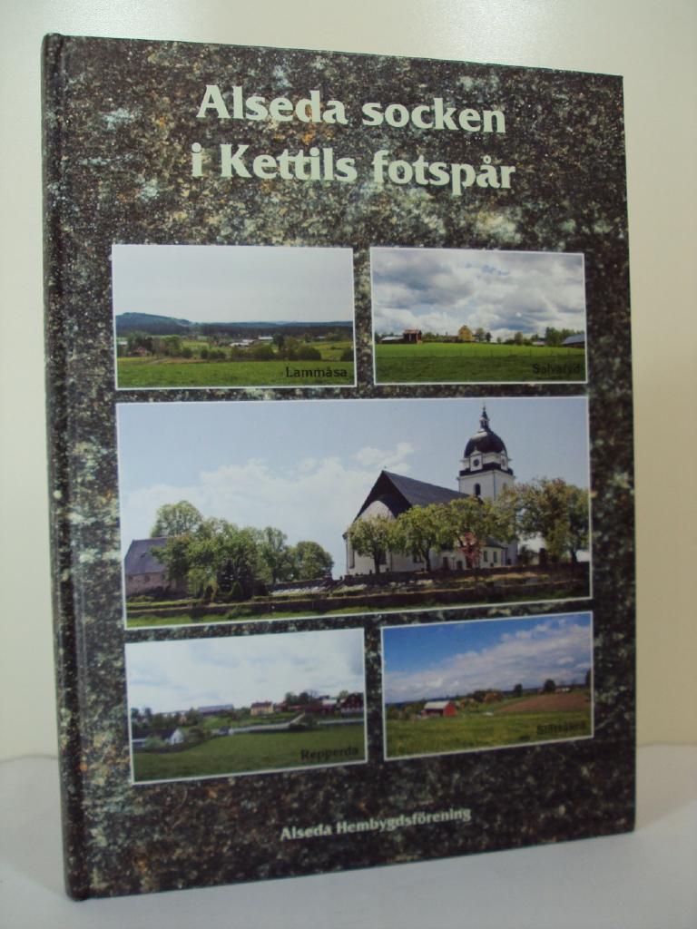 Alseda socken i Kettils fotsp&aring;r