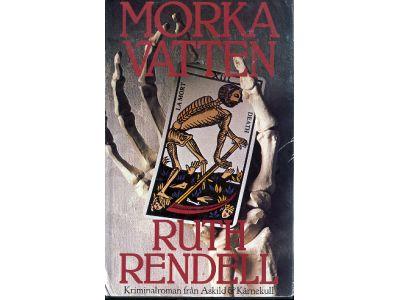 M&ouml;rka vatten : [kriminalroman]