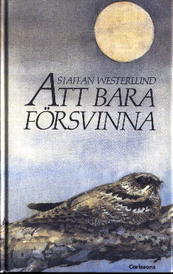Att bara f&ouml;rsvinna