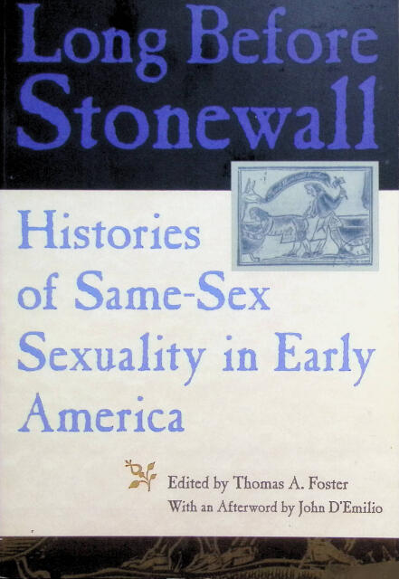 Long before Stonewall - histories of same-sex sexuality in early America