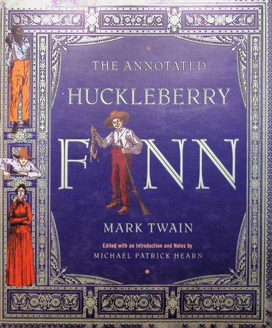 The annotated Huckleberry Finn - Adventures of Huckleberry Finn (Tom Sawyer's comrade)