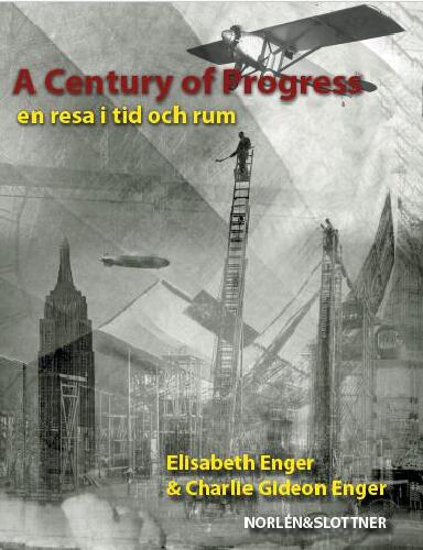 A Century of Progress - en resa i tid och rum