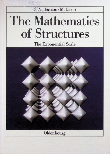 The mathematics of structures - the exponential scale