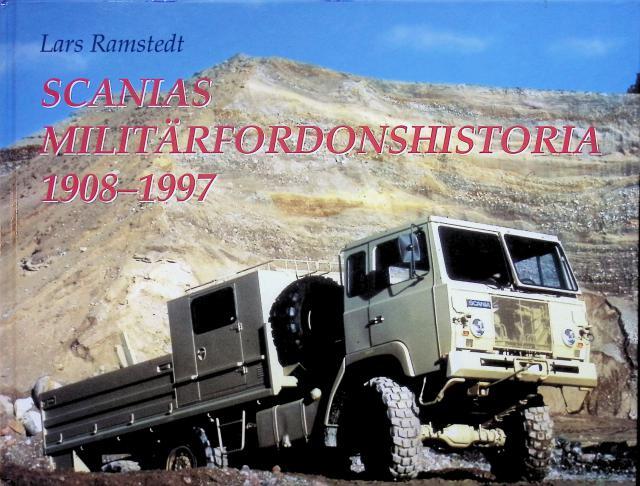 Scanias milit&auml;rfordonshistoria 1908-1997